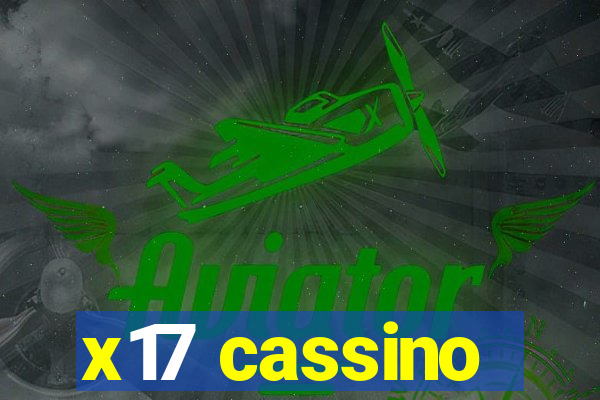 x17 cassino